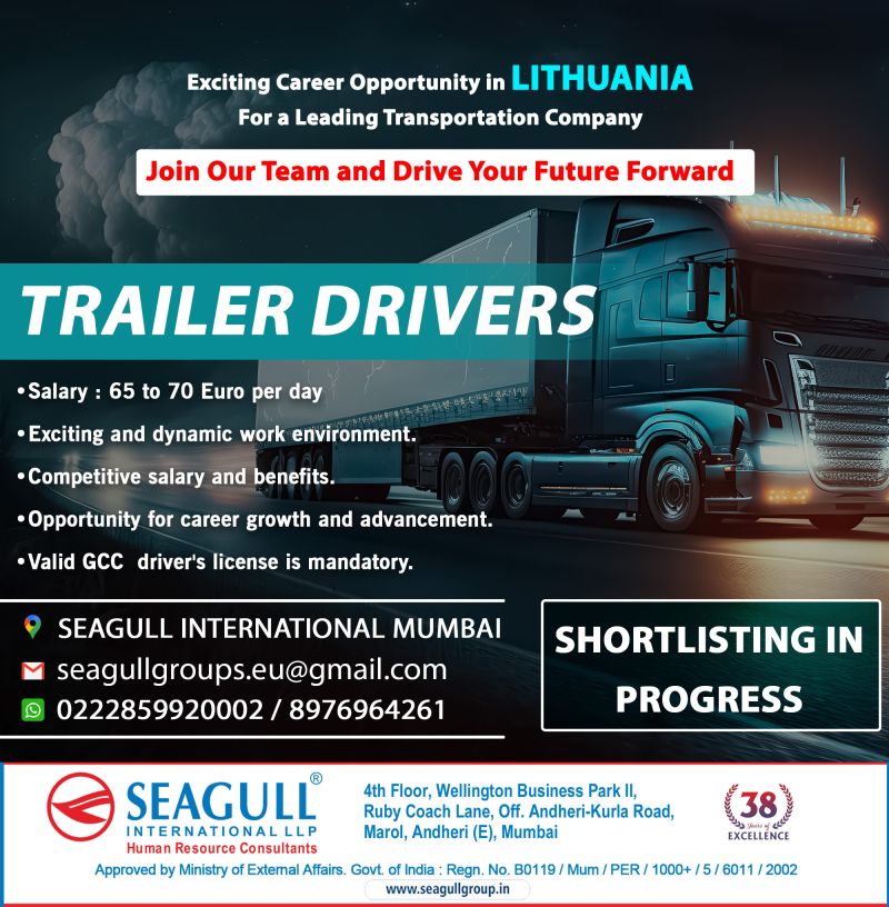 Trailer Driver Jobs in Lithuania for a leading transportation company in Seagull international office shortlisting in progress send your cv to seagullgroups.eu@gmail.com